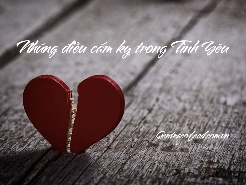 Những điều cấm kỵ trong tình yêu