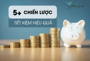 5+ Chiến Lược Tiết Kiệm Hiệu Quả